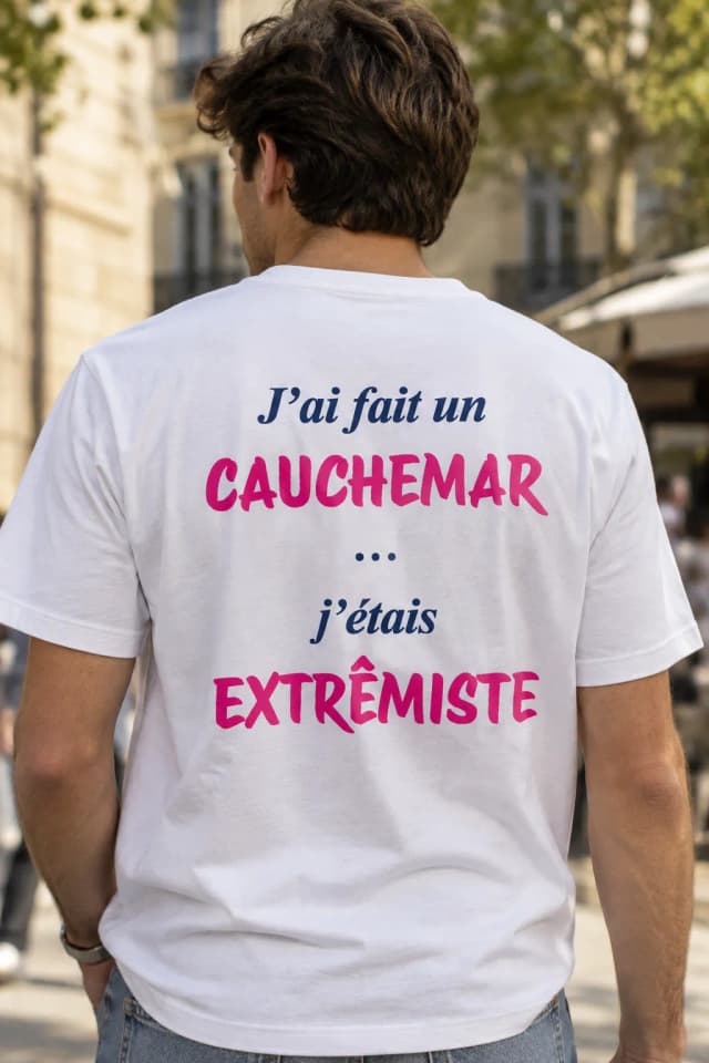 Tee-shirt "J'ai fait un cauchemar, j'étais extrêmiste" — Attal 2027 - 1